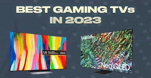 The Best Gaming TVs for 2023