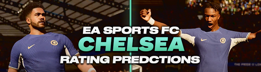 Revealed – EA SPORTS FC 24 ratings for Chelsea players!